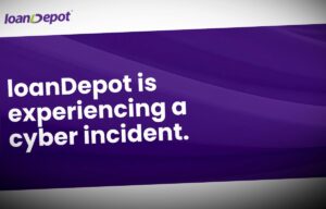 Read more about the article LoanDepot says about 17 million customers had personal data and Social Security numbers stolen during cyberattack